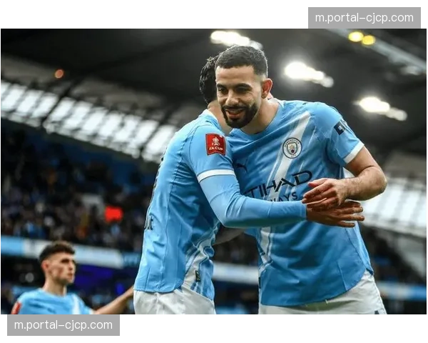 曼城新援组合攻守平衡 争冠关键阶段提供稳定输出